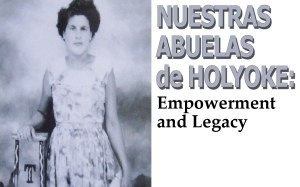 Nuestras Abuelas de Holyoke_edited-1